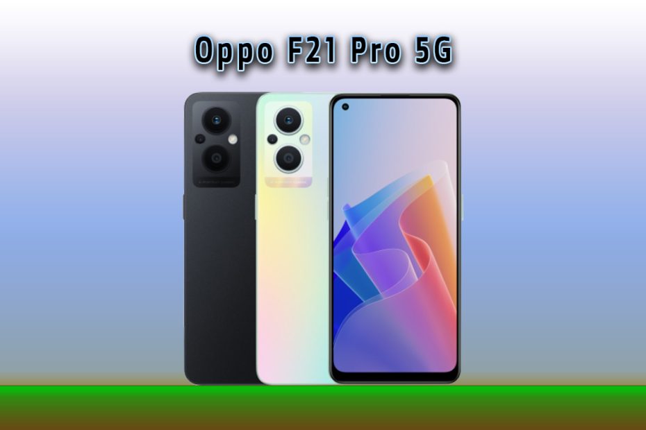 Oppo F21 Pro 5G